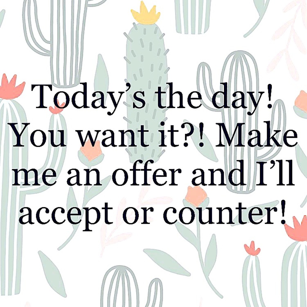 Make me an offer!